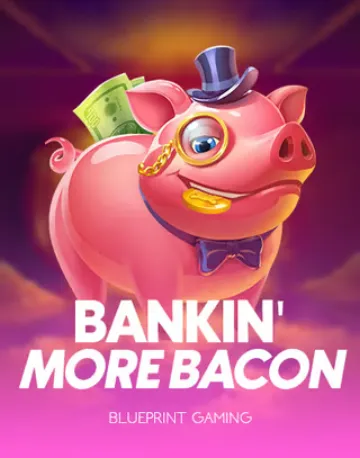 Bankin More Bacon pokie by Blueprint Gaming at Casea Casino